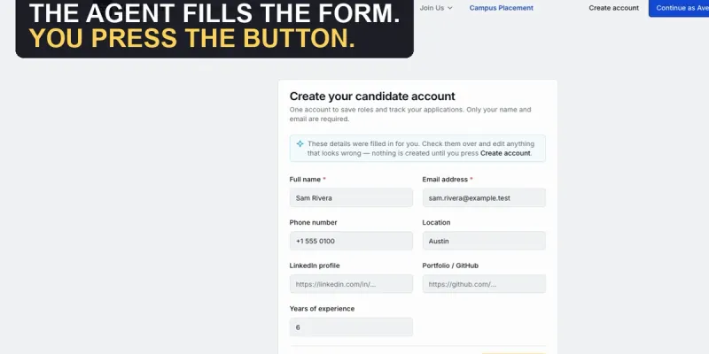 Video thumbnail reading "The agent fills the form. You press the button." over a pre-filled candidate sign-up form.