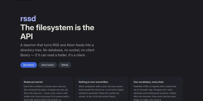 rssd docs site: "The filesystem is the API", a daemon that turns RSS and Atom feeds into a directory tree.